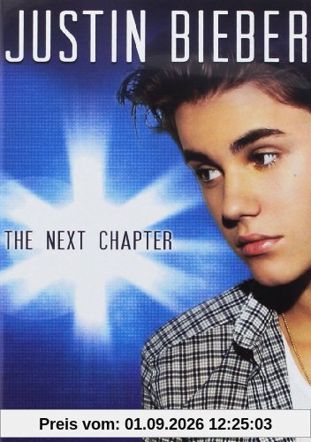 Justin Bieber : The Next Chapter