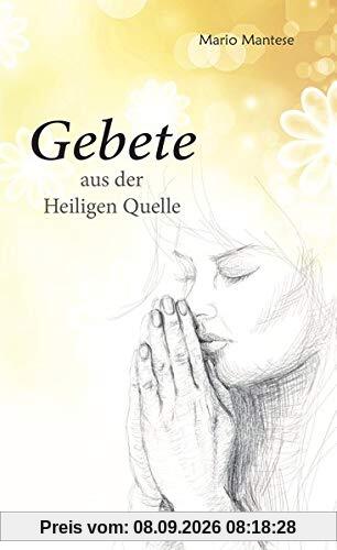 Gebete aus der heiligen Quelle