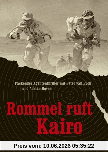 Rommel ruft Kairo