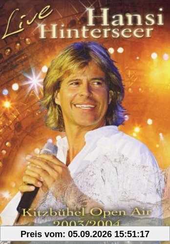 Hansi Hinterseer - Live: Kitzbühel Open Air 2003/2004