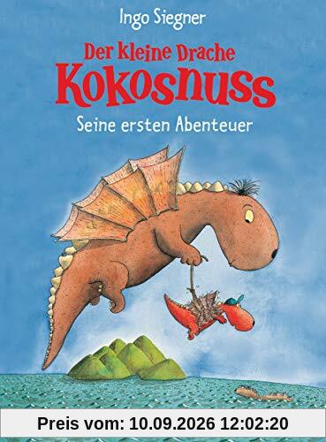 Der kleine Drache Kokosnuss - Seine ersten Abenteuer (Die Abenteuer des kleinen Drachen Kokosnuss, Band 6)