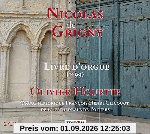 Grigny, Nicolas de : le Livre D’orgue