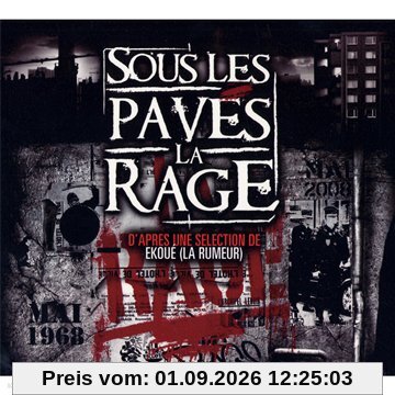 Sous les Paves-la Rage