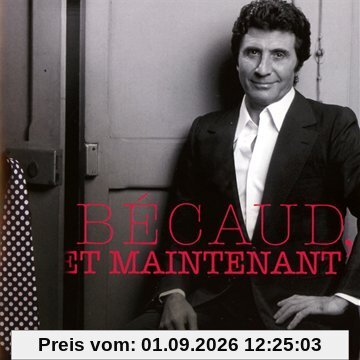 Becaud,et Maintenant