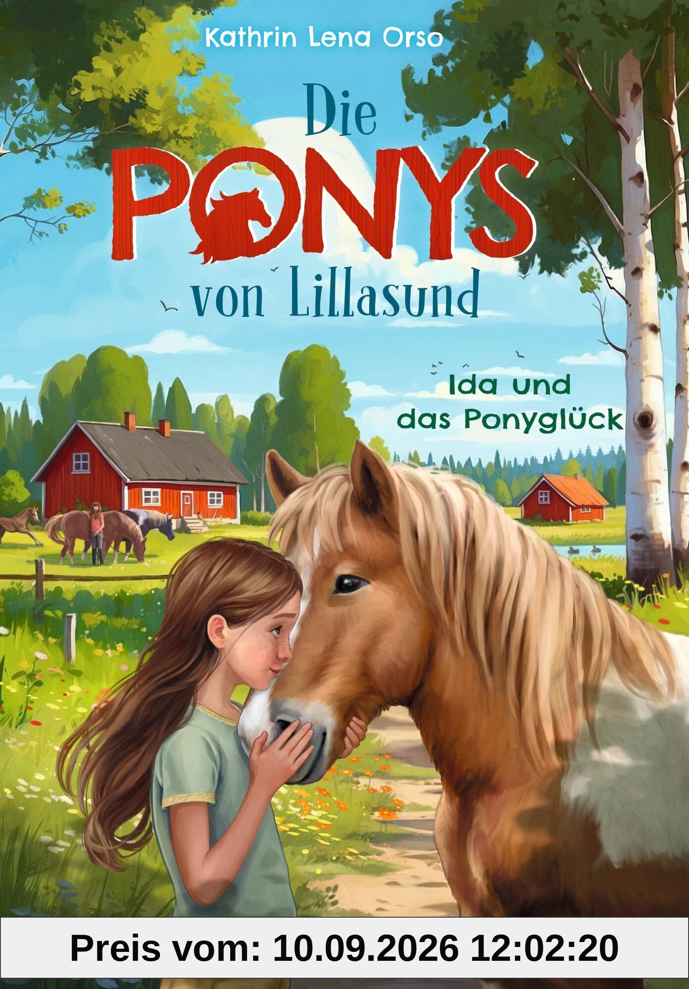 Die Ponys von Lillasund 1. Ida und das Ponyglück: Warmherziges Kinderbuch ab 8 Jahren über Freundschaft, Pferde und unvergessliche Ferien in Schweden