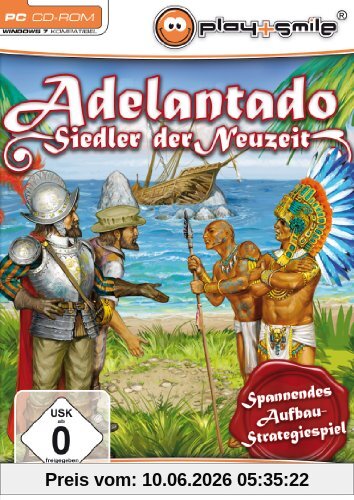 Adelantado - Siedler der Neuzeit