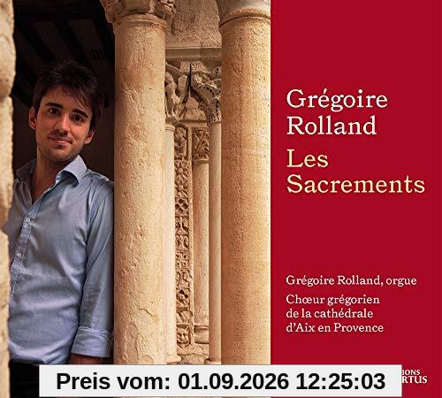 Rolland, Grégoire : Les Sacrements