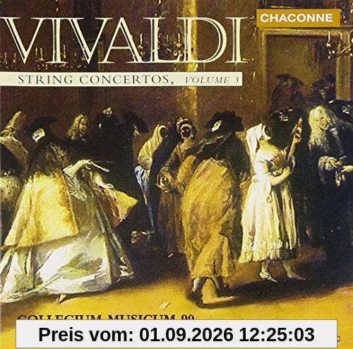 Vivaldi: Konzerte für Streicher Vol.3