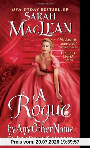 Sarah MacLean A Rogue By Any Other Name, The First Rule Of Scoundrels (Rules Of Scoundrels)