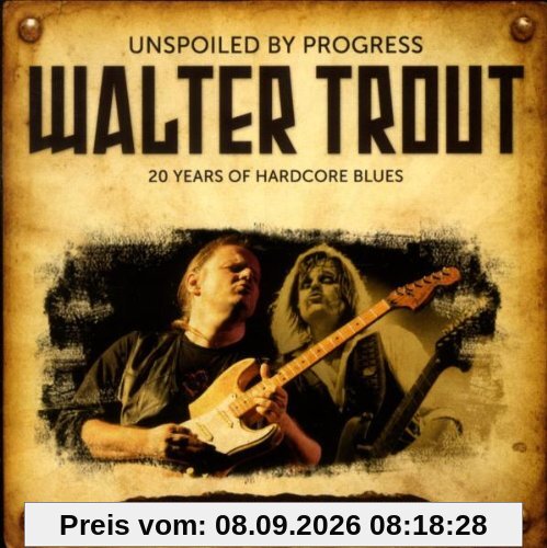 Unspoiled By Progress-20th Anniversary
