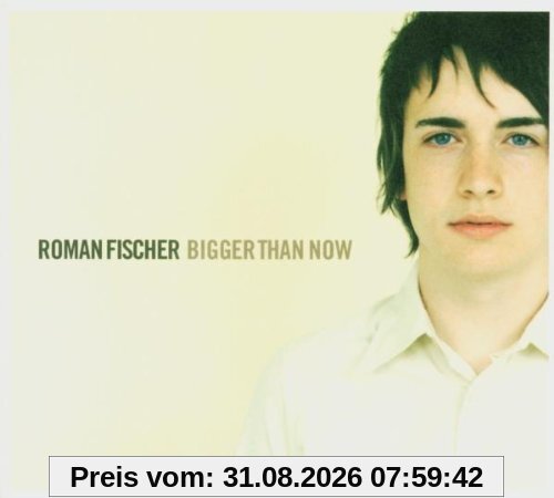 Bigger Than Now