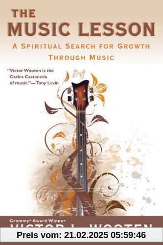 The Music Lesson: A Spiritual Search for Growth Through Music