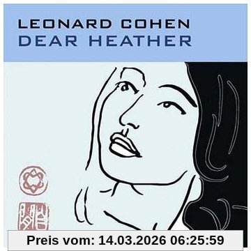 Leonard Cohen Dear Heather