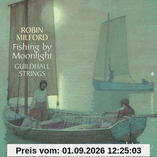 Robin Milford: Fishing by Moonlight