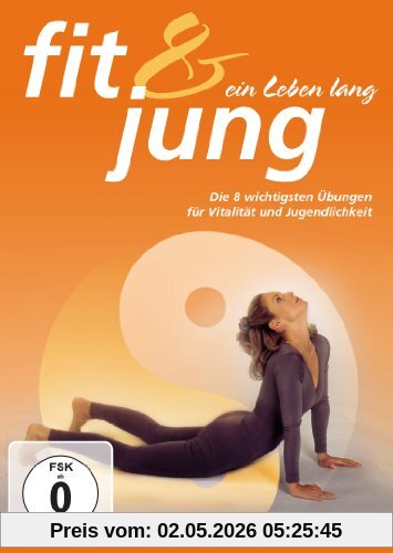 Fit & jung ein Leben lang - Der tibetische Weg