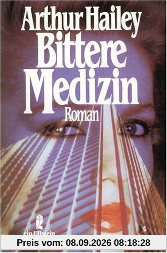 Letzte Diagnose / Bittere Medizin. Zwei Romane.