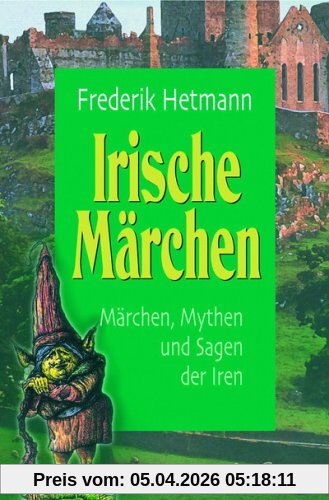 Irische Märchen - Mit Musik-CD. Märchen, Mythen und Sagen der Iren