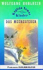 Kapitän Nemos Kinder, Das Meeresfeuer