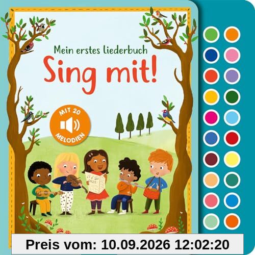Sing mit!: Mein erstes Liederbuch | Hochwertiges Liederbuch mit leicht auslösbaren Melodien von 20 beliebten Kinderliedern zum Hören und Mitsingen