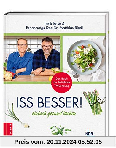 Iss besser: Einfach gesund kochen