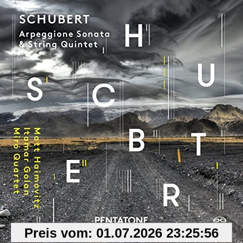 Matt Haimovitz Schubert - Arpeggionne Sonata & String Quintet