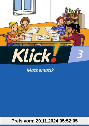 Klick! Mathematik - Unterstufe - Westliche Bundesländer: 3. Schuljahr - Schülerbuch mit Kartonbeilage