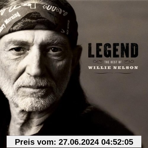 Legend: the Best of Willie Nelson