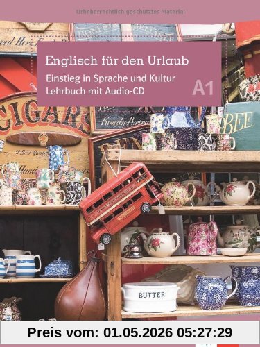 Englisch für den Urlaub: Einstieg in die Sprache und Kultur mit Audio-CD