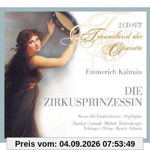 Die Zirkusprinzessin / Die Csárdásfürstin