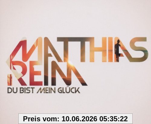 Du Bist Mein Glück