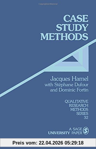 HAMEL: CASE STUDY METHODS (PAPER) (Qualitative Research Methods)