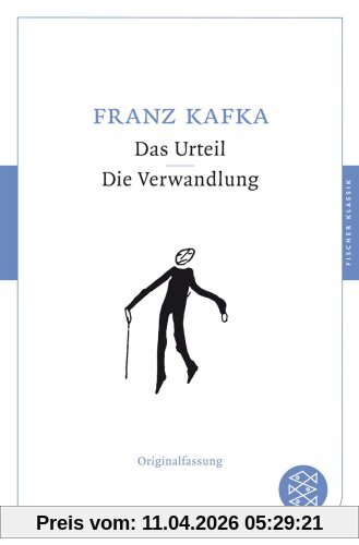 Das Urteil / Die Verwandlung: Originalfassung Erzählungen (Fischer Klassik)