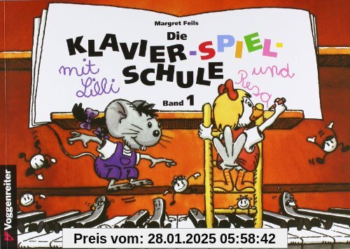 Die Klavier-Spiel-Schule. Klavierspielschule mit Lilli & Resa für Kinder ab dem Grundschulalter: Klavier-Spiel-Schule, B