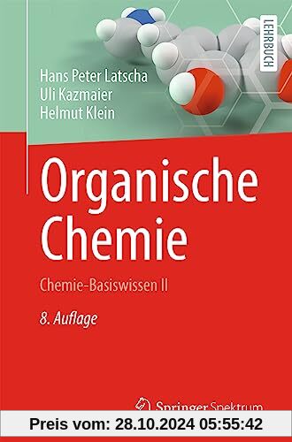 Organische Chemie: Chemie-Basiswissen II (Springer-Lehrbuch)