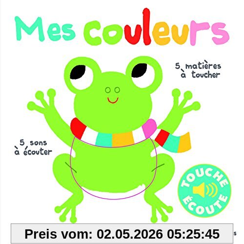 Mes couleurs : 5 sons à écouter, 5 matières à toucher