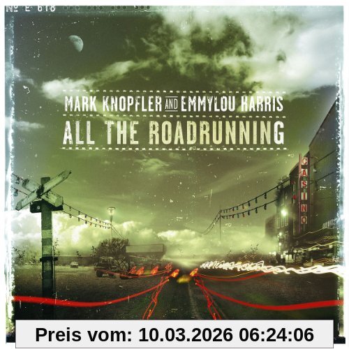 Mark Knopfler feat. Emmylou Harris All The Roadrunning
