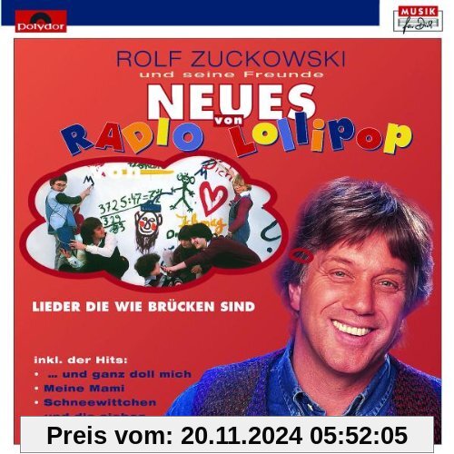 Neues Von Radio Lollipop (Lieder, die wie Brücken sind)