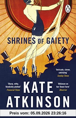 Shrines of Gaiety: From the global No.1 bestselling author of Life After Life