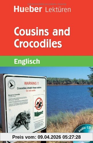 Cousins and Crocodiles: Lektüre mit Audio-CD: Lektüre und Audio-CD. Stufe 1 / 5. Klasse