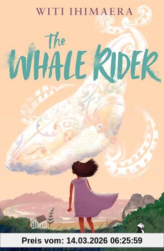 Witi Ihimaera The Whale Rider (A Puffin Book)