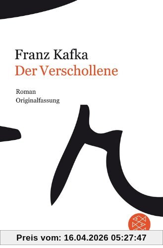 Der Verschollene: (Amerika) Roman