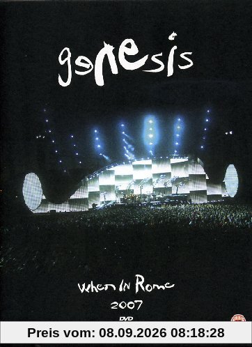 Genesis - When in Rome/Come Rain Or Shine - Live 2007 (3 DVDs)