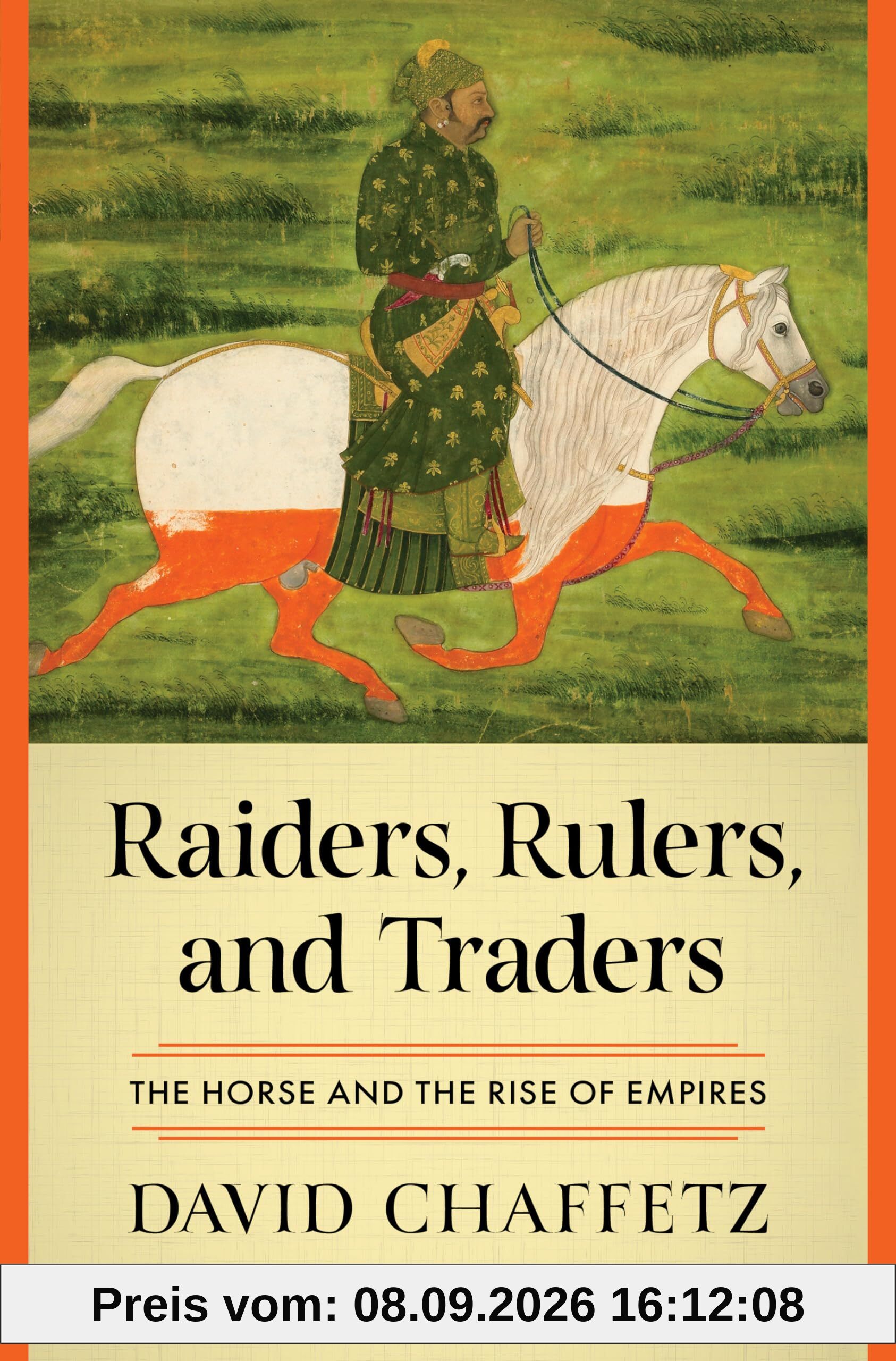 Raiders, Rulers, and Traders: The Horse and the Rise of Empires
