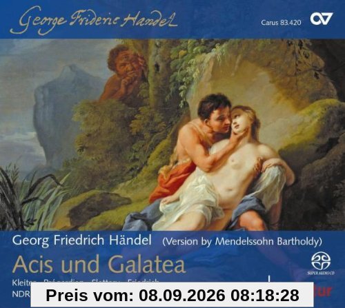 Händel: Acis und Galatea (in der Bearbeitung von Felix Mendelssohn Bartholdy)