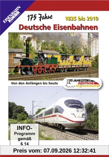 175 Jahre Deutsche Eisenbahnen 1835 bis 2010