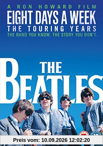The Beatles: Eight Days a Week - The Touring Years [DVD] [2016] UK-Import, Sprache-Englisch