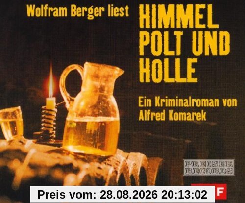 Himmel Polt und Hölle