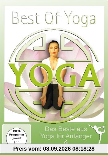 Best of Yoga - Das Beste aus Yoga für Anfänger & Yoga für den Rücken
