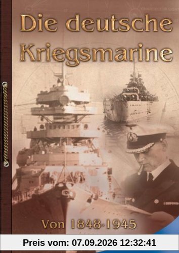 Die deutsche Kriegsmarine von 1848 - 1945 (5 DVDs)