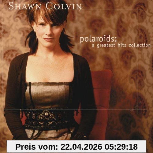 Shawn Colvin Polaroids, A Greatest Hits Col